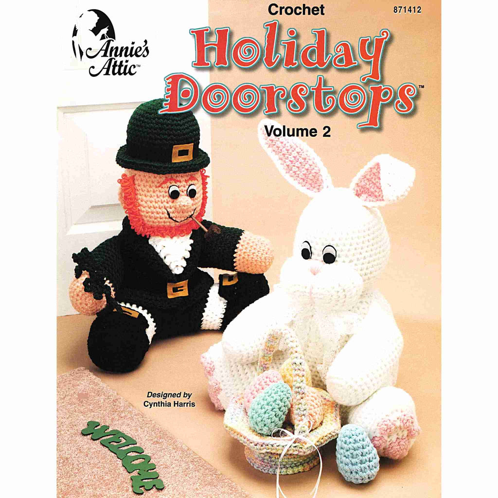 Vintage Crochet Pattern Booklet: Holiday Doorstops Volume 2. Seasonal doorstops made using #4 medium-weight yarn. Patterns included for Easter Bunny, Leprechaun, Reindeer, Angel, and Pilgrim.