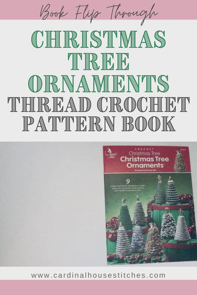 Vintage Thread Crochet Patterns: Christmas Tree Ornaments Table Decor