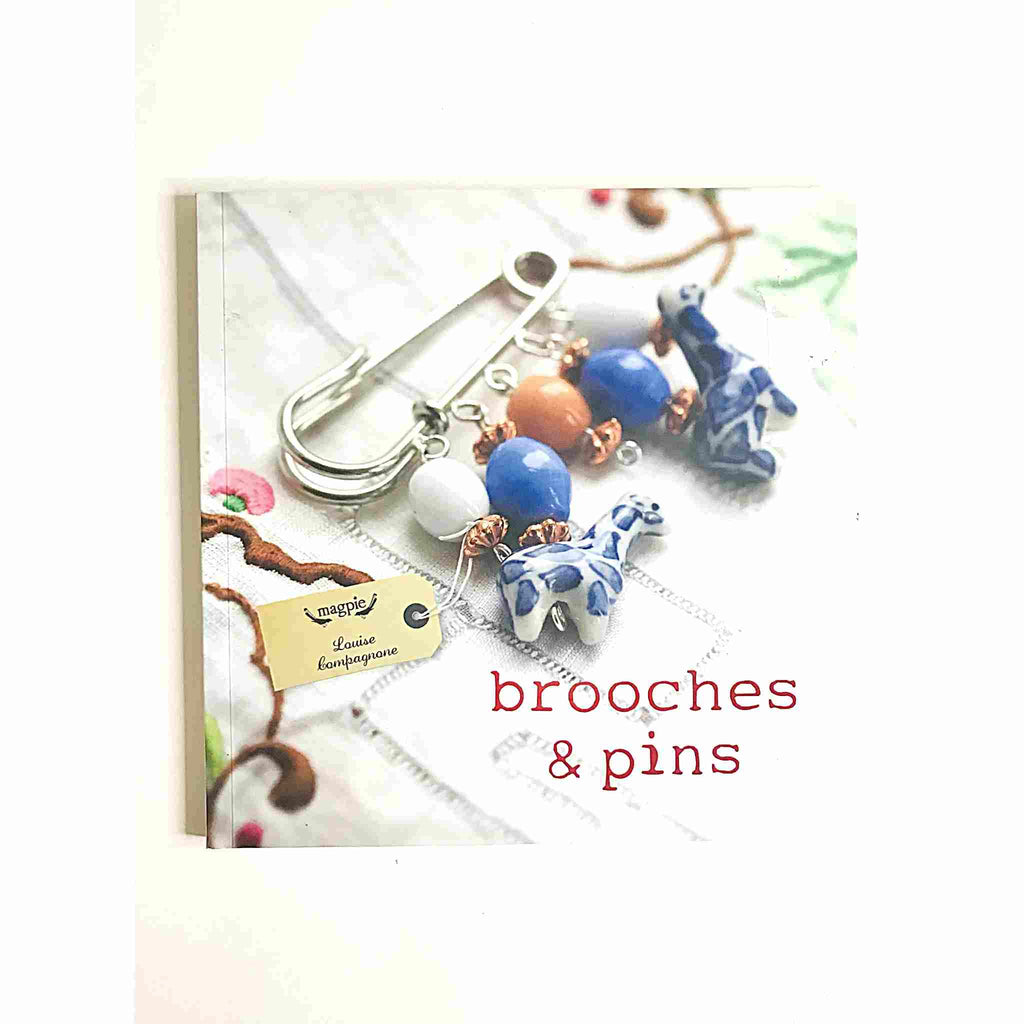 Brooches & Pins Jewelry Making Pattern Book by Louise Compagnone
