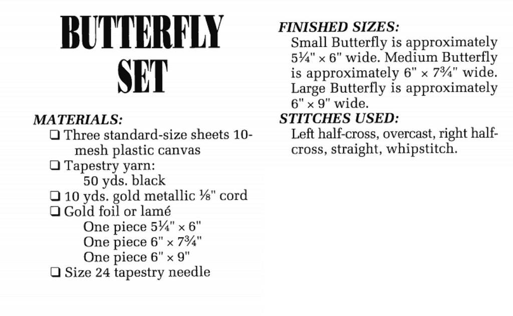 Vintage Plastic Canvas Pattern: Butterfly Set. Basic materials you'll need are 10-mesh plastic canvas sheets and tapestry yarn. materials needed