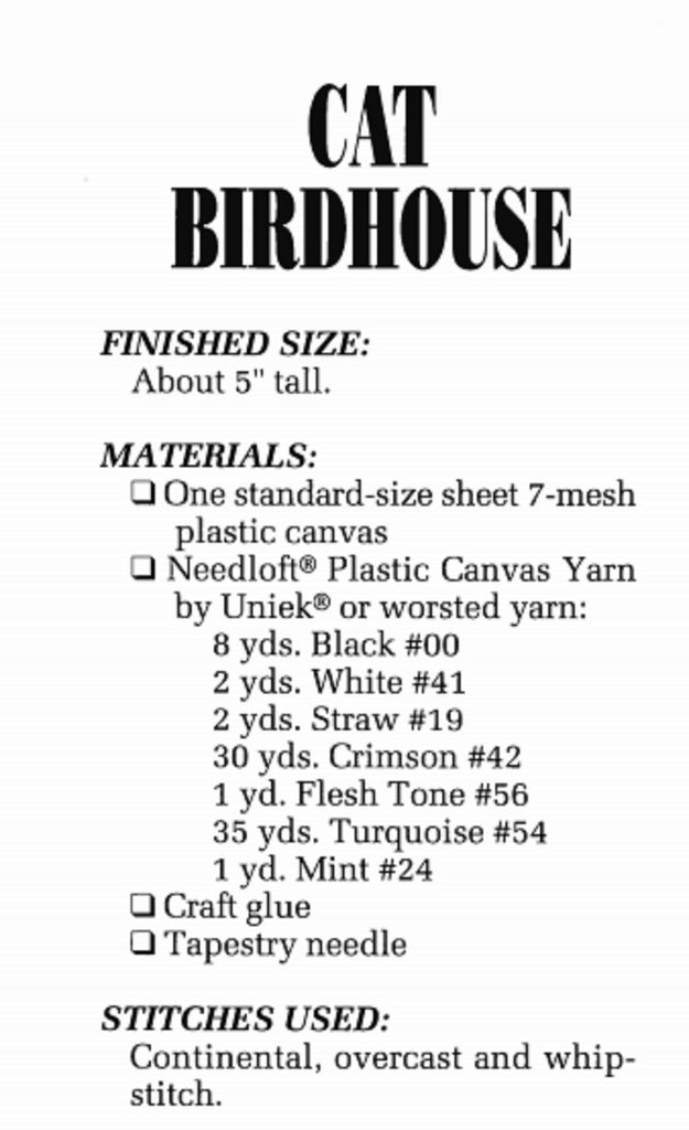 Vintage Plastic Canvas Pattern: Cat Birdhouse. Create this cheeky birdhouse out of 7-count plastic canvas sheets and worsted / medium-weight yarn. 