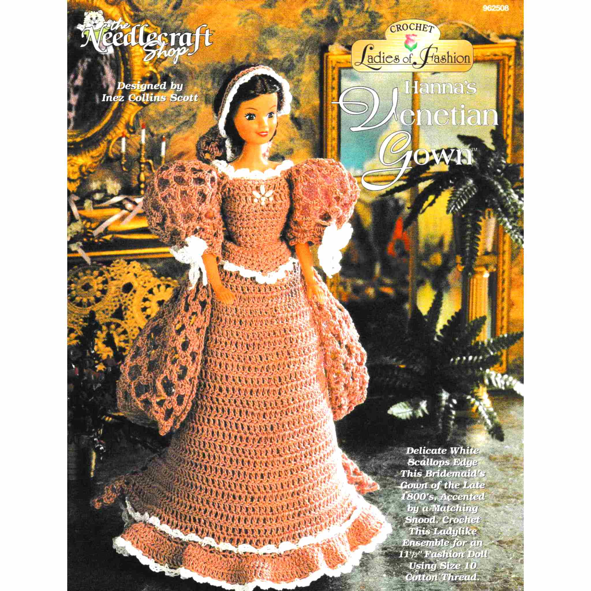 Hanna's Venetian Gown Ladies of Fashion Doll Dress Vintage Crochet Pattern Cardinal House Stitches Hanna's Venetian Gown Ladies of Fashion Doll Dress Vintage Crochet Pattern Cardinal House Stitches
