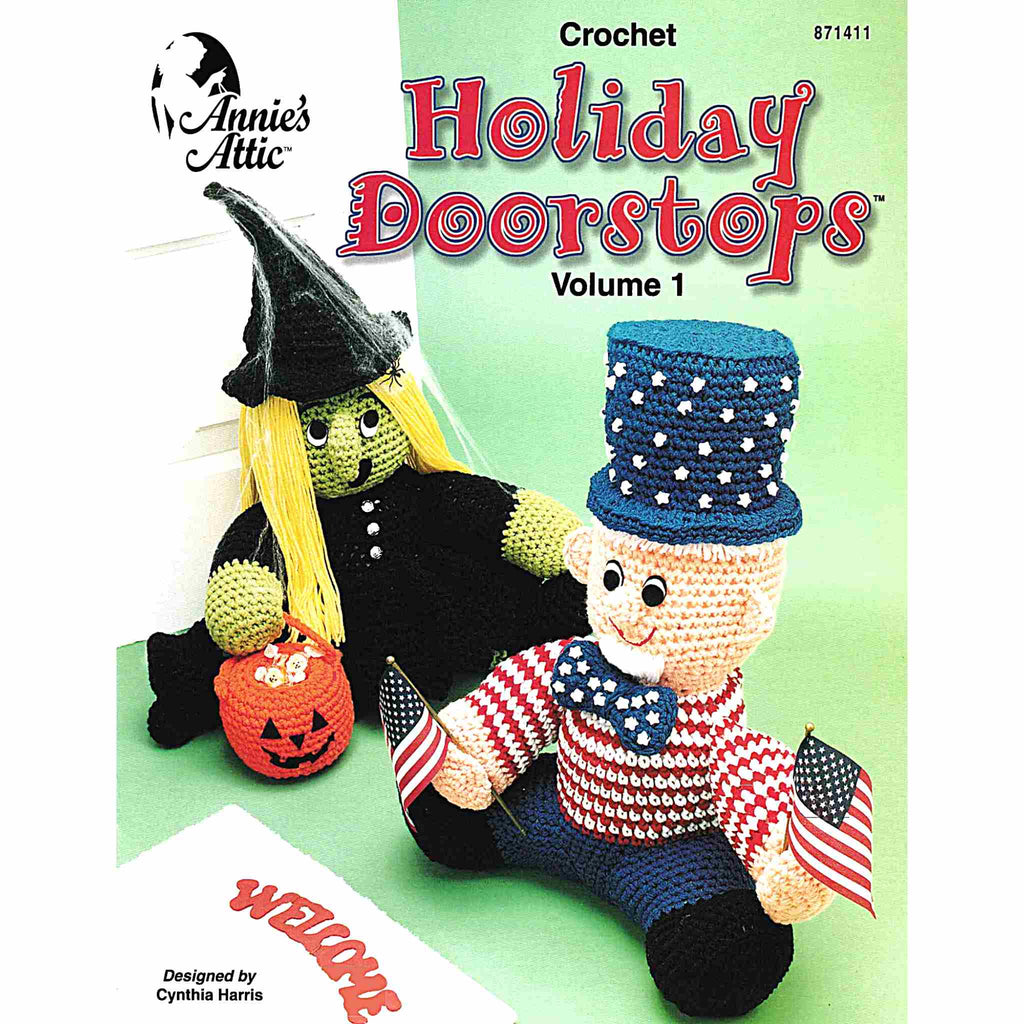 Vintage Crochet Pattern Booklet: Holiday Doorstops Volume 1. Seasonal doorstops made using #4 medium-weight yarn. Patterns included for Jolly Snowman, Santa Claus, Scarecrow, Witch, and Uncle Sam.